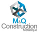 M&Q Construction Métallique